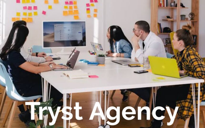 Tryst Agency