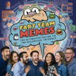 Fart Team Memes