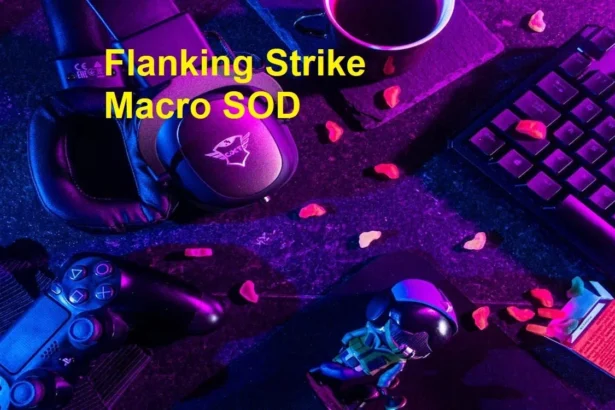 flanking strike macro sod